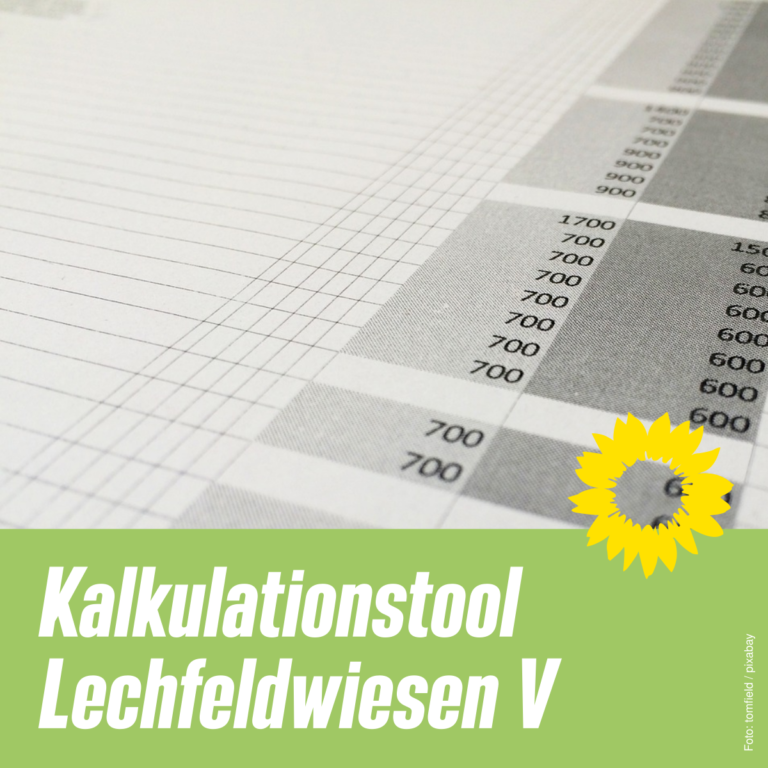 Antrag: Kalkulationstool für das Baugebiet Lechfeldwiesen V
